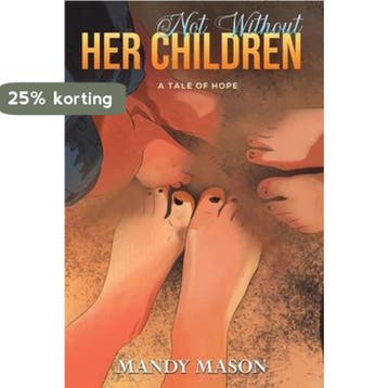 Not Without Her Children 9781528983150 Mandy Mason, Verzenden, Gelezen, Mandy Mason
