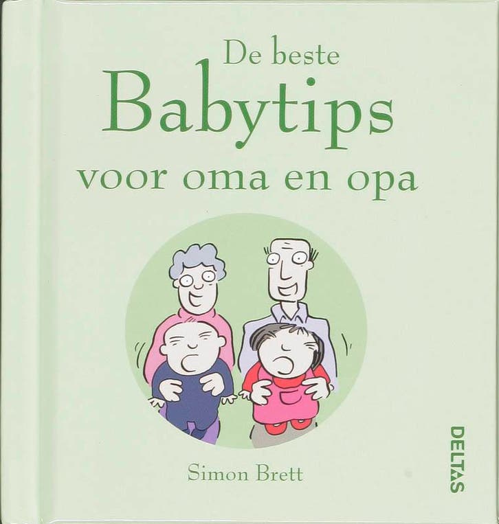 De beste babytips voor oma en opa 9789044718591 S. Brett, Livres, Grossesse & Éducation, Envoi