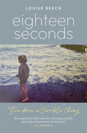 Eighteen Seconds 9781837700202 Louise Beech, Verzenden, Gelezen, Louise Beech
