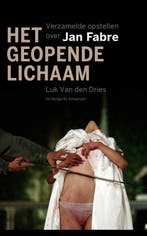 Het geopende lichaam 9789085425946 Luk Van den Dries, Verzenden, Gelezen, Luk Van den Dries