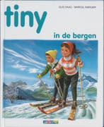 Tiny in de bergen / Rinkelbel 9789030300168 Haag, Verzenden, Haag