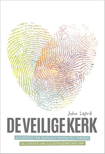De veilige kerk 9789033801358 John Lapré, Verzenden, Zo goed als nieuw, John Lapré