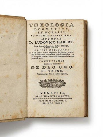 L. Habert - Theologia Dogmatica et Moralis - 1792