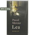 Lea 9789028422902 Pascal Mercier, Boeken, Romans, Verzenden, Gelezen, Pascal Mercier