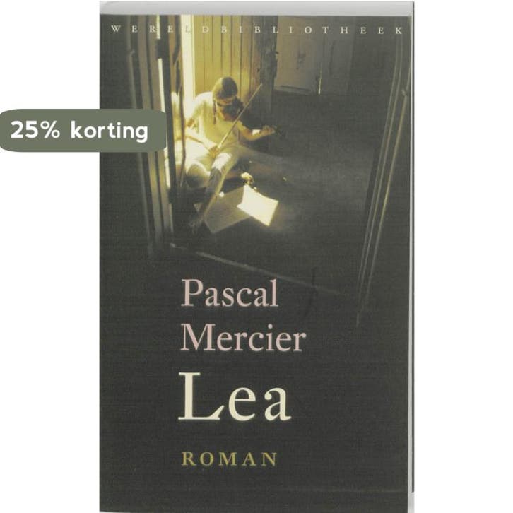 Lea 9789028422902 Pascal Mercier, Boeken, Romans, Gelezen, Verzenden