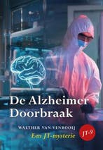 De Alzheimer Doorbraak 9789463656870 Walther van Venrooij, Verzenden, Zo goed als nieuw, Walther van Venrooij