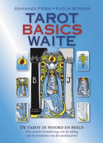 Tarot Basics Waite 9789063788339 Evelin Burger, Verzenden, Evelin Burger