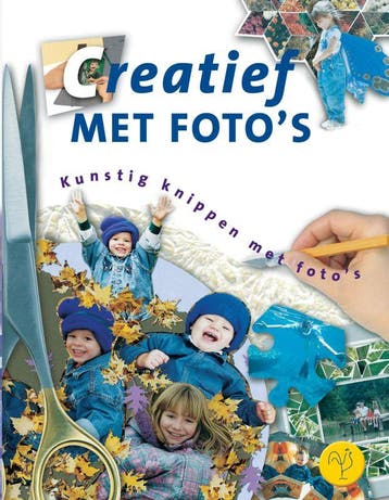 Creatief met fotos 9789021332857, Verzenden, Gelezen