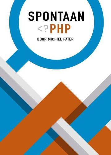 Spontaan PHP 9789090379210 Michiel Pater, Verzenden, Michiel Pater