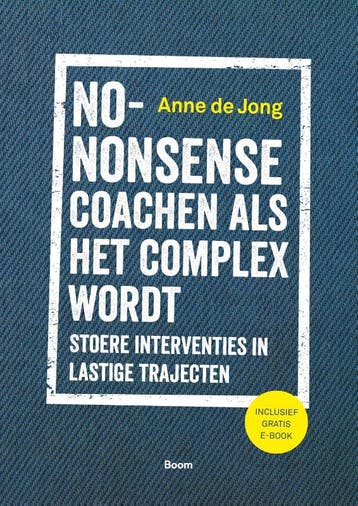 No-Nonsense Coachen Als Het Complex Wordt | Anne Jong, Boeken, Verzenden, Nieuw, Anne Jong