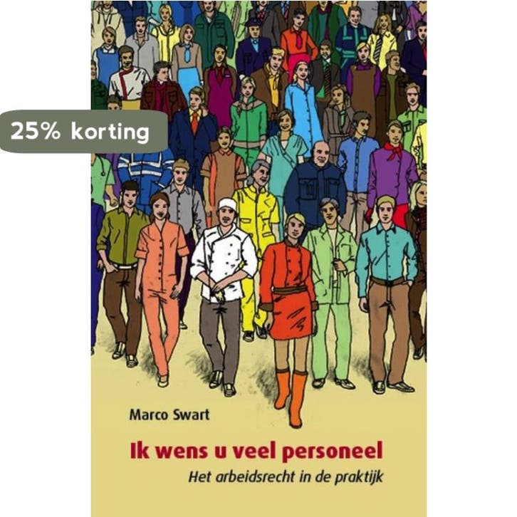 Ik wens u veel personeel 9789081910804 Marco Swart, Boeken, Wetenschap, Zo goed als nieuw, Verzenden