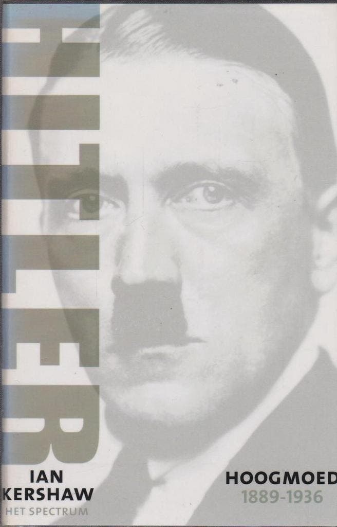 HITLER 1889-1936 HOOGMOED 9789027465719 I. Kershaw, Boeken, Geschiedenis | Wereld, Gelezen, Verzenden