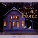 The New Cottage Home 9781561582297 Jim Tolpin, Verzenden, Jim Tolpin