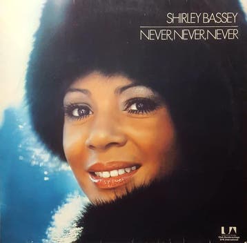 Shirley Bassey - Never, Never, Never, Verzenden