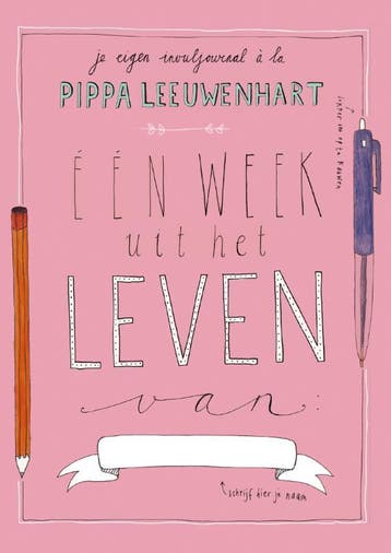 Een week uit het leven van... / Pippa Leeuwenhart, Verzenden, Gelezen, Barbara Tammes