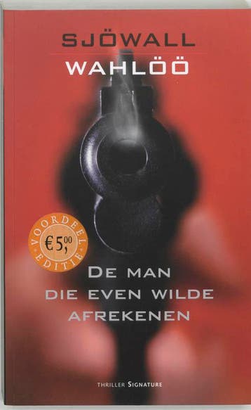 De man die even wilde afrekenen / Sjöwall & Wahlöö, Verzenden, Gelezen, Per Wahloo
