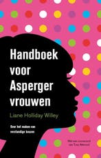 Handboek voor Asperger-vrouwen 9789057123511, Verzenden, Gelezen, Liane Holliday Willey