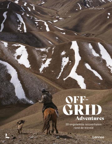 Off-Grid adventures 9789401486972 Lien De Ruyck, Verzenden, Lien De Ruyck