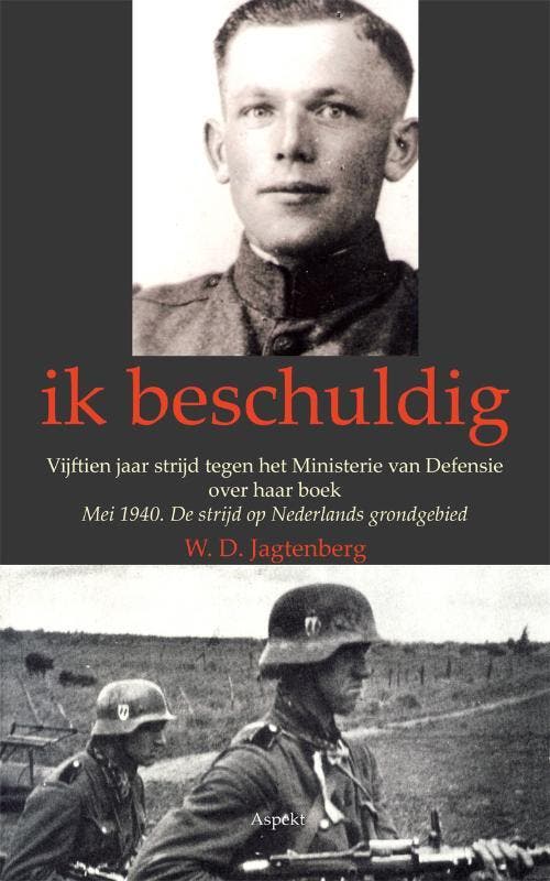 Ik beschuldig 9789059119093 W.D. Jagtenberg, Boeken, Geschiedenis | Wereld, Gelezen, Verzenden