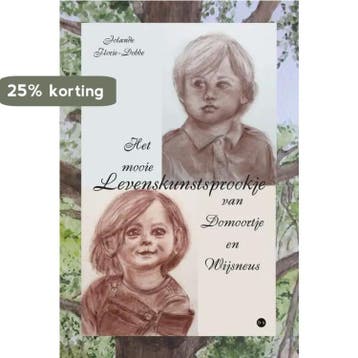 Het mooie Levenskunstsprookje van Domoortje en Wijsneus, Verzenden, Zo goed als nieuw, Jolande Florie-Dobbe