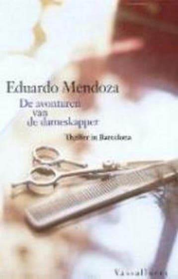 Het avontuur van de dameskapper 9789050003629, Verzenden, Eduardo Mendoza