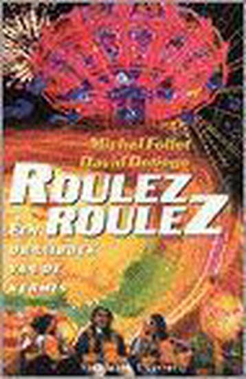 ROULEZ ROULEZ 9789002208003 M. Follet, Verzenden, Gelezen, M. Follet