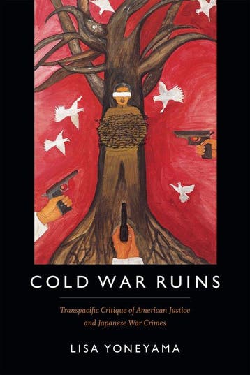Cold War Ruins 9780822361695 Lisa Yoneyama, Verzenden, Lisa Yoneyama