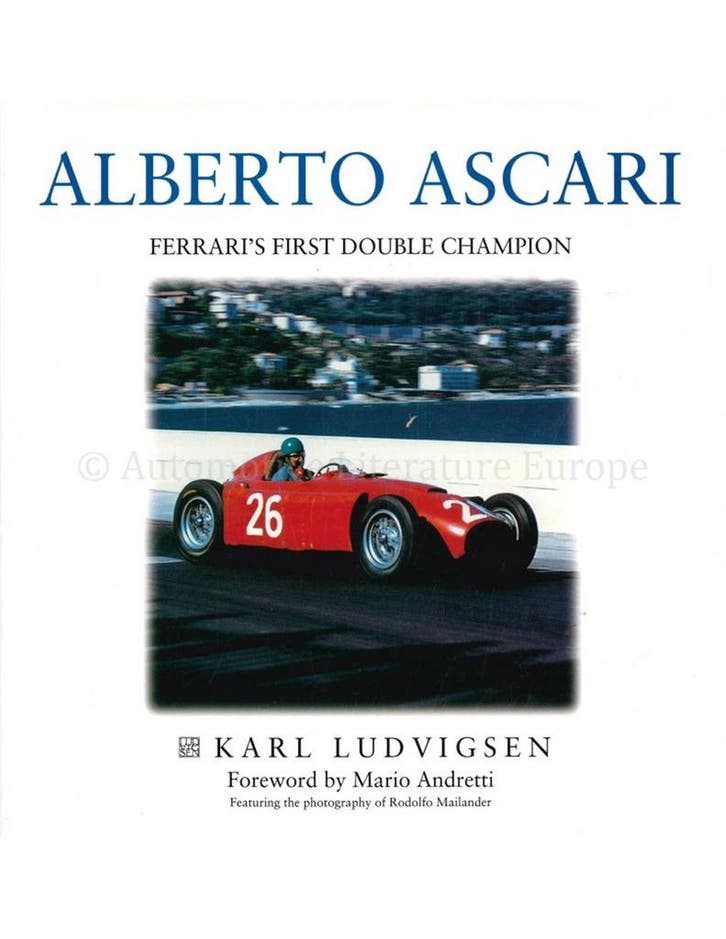 ALBERTO ASCARI, FERRARIS FIRST DOUBLE CHAMPION, Boeken, Auto's | Boeken