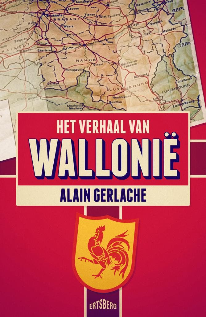 Het verhaal van Wallonië 9789464750331 Alain Gerlache, Livres, Histoire nationale, Envoi