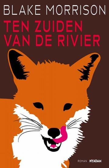 Ten zuiden van de rivier 9789046803554 B. Morrison, Verzenden, Zo goed als nieuw, B. Morrison
