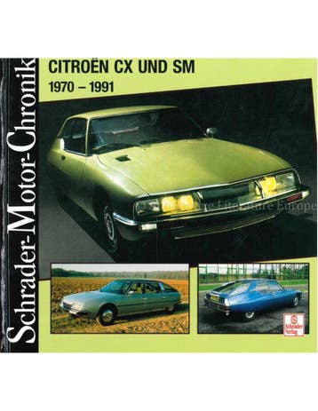 CITROËN CX UND SM 1970 - 1991, SCHRADER MOTOR CHRONIK, Ophalen of Verzenden
