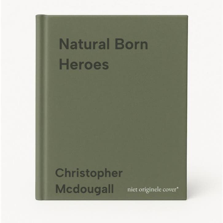 Natural Born Heroes 9781846684562 Christopher Mcdougall, Boeken, Taal | Engels, Zo goed als nieuw, Verzenden