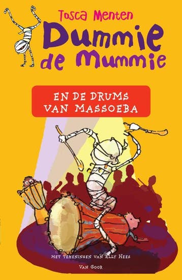 Dummie de mummie en de drums van Massoeba / Dummie de mummie, Verzenden, Tosca Menten