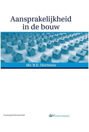 Aansprakelijkheid in de bouw 9789082061109 B.E. Hertstein, Verzenden, Gelezen, B.E. Hertstein