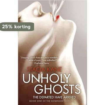 Unholy Ghosts 9780007352814 Stacia Kane, Verzenden, Stacia Kane