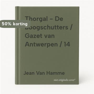 Thorgal - De boogschutters / Gazet van Antwerpen / 14, Verzenden, Gelezen, Jean Van Hamme