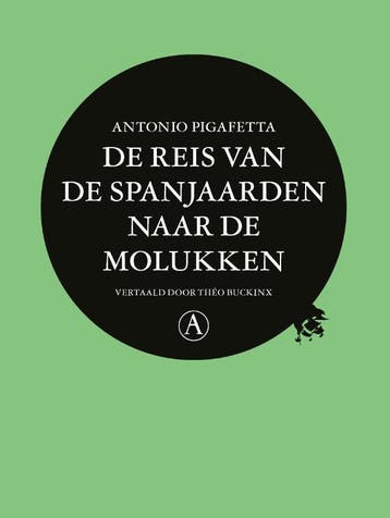 De reis van de Spanjaarden naar de Molukken 9789025314835, Verzenden, Zo goed als nieuw, Antonio Pigafetta