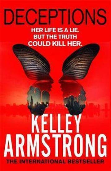 Deceptions Number 3 9780751547283 Kelley Armstrong, Verzenden, Gelezen, Kelley Armstrong