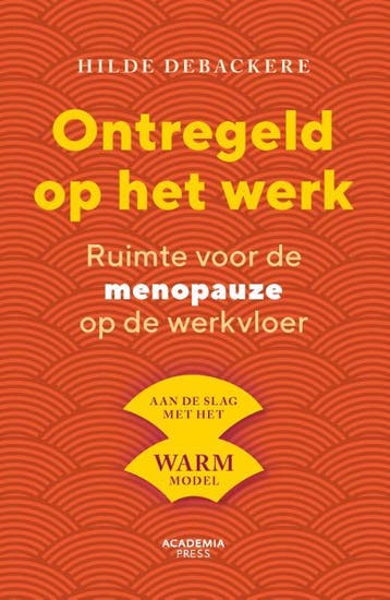 Ontregeld Op Het Werk | Hilde Debackere | Nieuw, Verzenden, Nieuw, Hilde Debackere