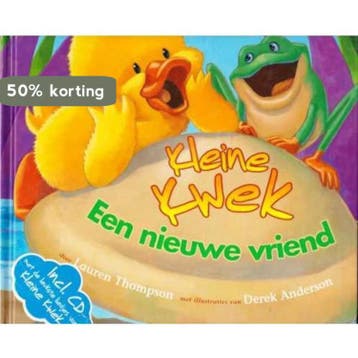 Kleine Kwek Een nieuwe vriend 9789085190653, Boeken, Verzenden, Gelezen, Lauren Thompson & Derek Anderson