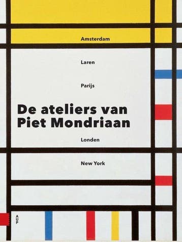 De ateliers van Piet Mondriaan - Bax, Verzenden, Nieuw