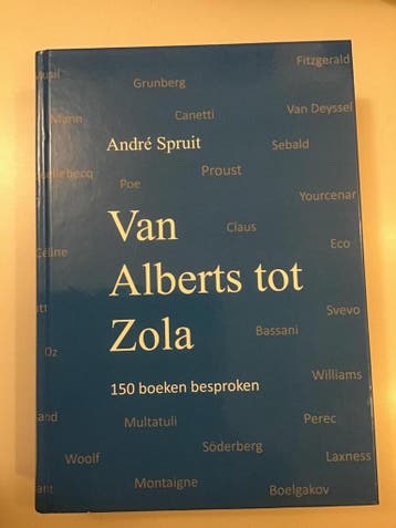 Van Alberts tot Zola 9789462282995 André Spruit, Verzenden, André Spruit