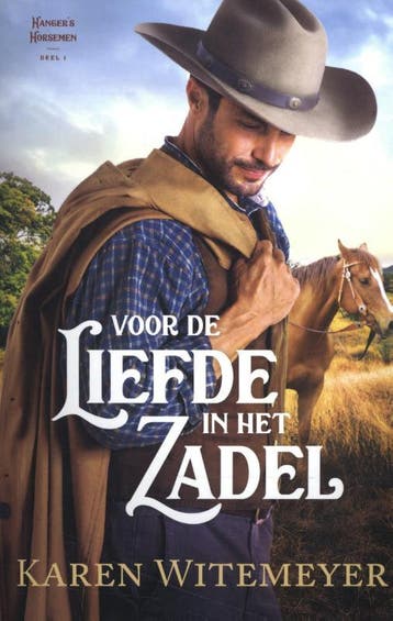 Voor de liefde in het zadel / Hanger’s Horsemen / deel 1, Verzenden, Gelezen, Karen Witemeyer