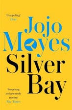 Silver Bay 9780340895931 Jojo Moyes, Verzenden, Gelezen, Jojo Moyes