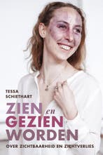 Zien en gezien worden (9789021597423, Tessa Schiethart), Boeken, Verzenden, Nieuw