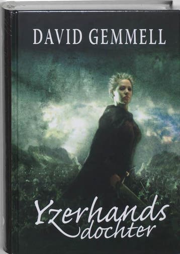 Yzerhands dochter / De havikkoningin / 1 9789022545119, Boeken, Verzenden, Gelezen, David Gemmell