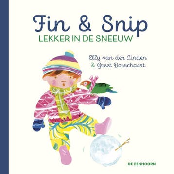 Fin & Snip -  Lekker in de sneeuw 9789462914285, Verzenden, Elly van der Linden