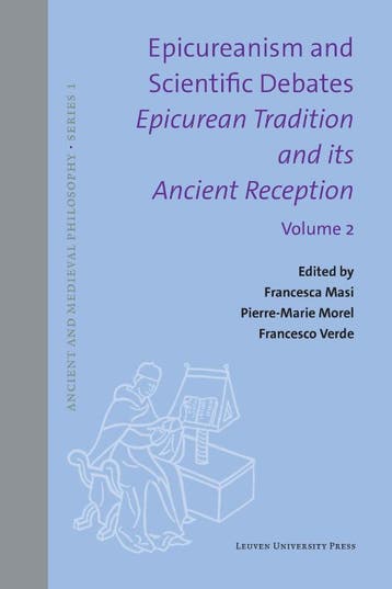 Epicureanism And Scientific Debates. Epicurean Tradition And, Verzenden, Nieuw, Attila Németh; Stefano Maso; Stéphane Marchand; Maddalena Bonelli; Giuliana Leone; Geert Roskam; Jean Baptiste Gourinat; Philip Mitsis; Wim Nijs; Mauro Bonazzi