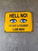 PAS QUESTION ! JE NE SUIS PAS UN TOURISTE, JE VIS ICI. -, Antiquités & Art