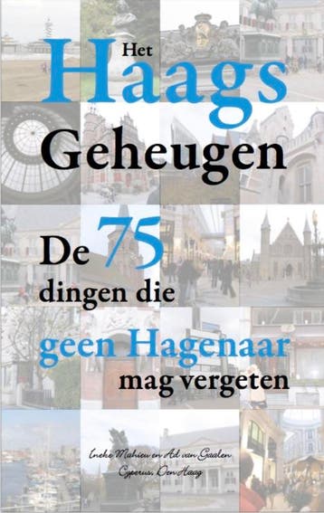 Het Haags geheugen 9789082880700 Ad van Gaalen, Verzenden, Gelezen, Ad van Gaalen